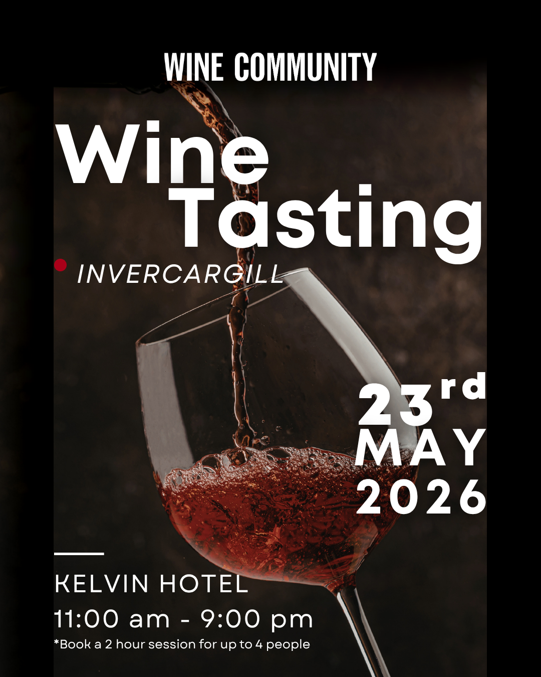 Wine Tasting at Invercargill SATURDAY 23 rd May 2026