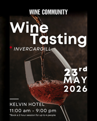 Wine Tasting at Invercargill SATURDAY 23 rd May 2026
